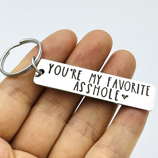 You're My Favorite Asshole Keychain Funny Keychain Funny Man Gift Valentines Day Funny Gift For Husband Funny Boyfriend Gift