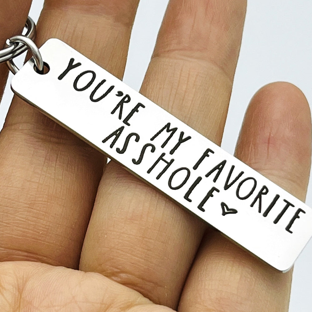 You're My Favorite Asshole Keychain Funny Keychain Funny Man Gift Valentines Day Funny Gift For Husband Funny Boyfriend Gift
