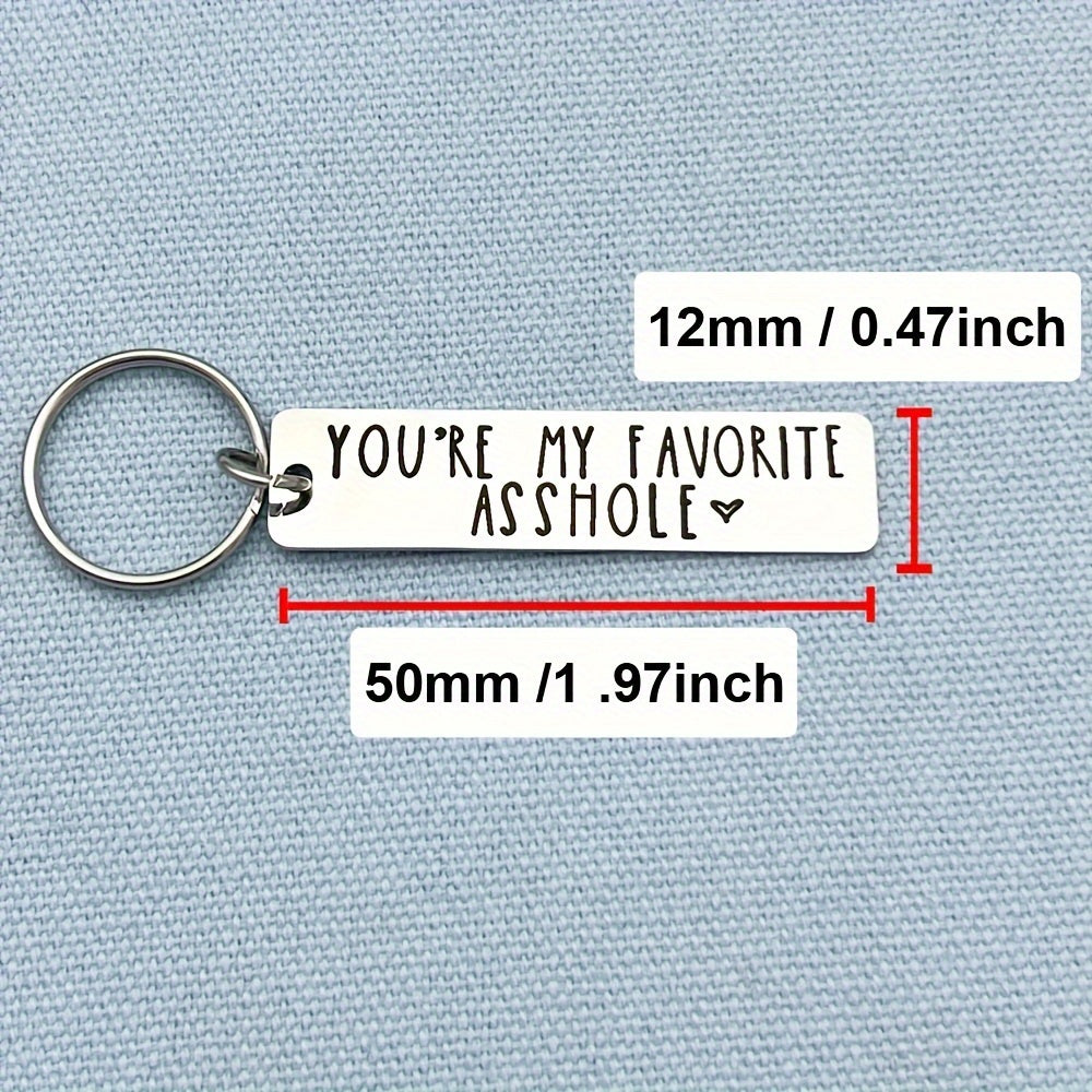 You're My Favorite Asshole Keychain Funny Keychain Funny Man Gift Valentines Day Funny Gift For Husband Funny Boyfriend Gift
