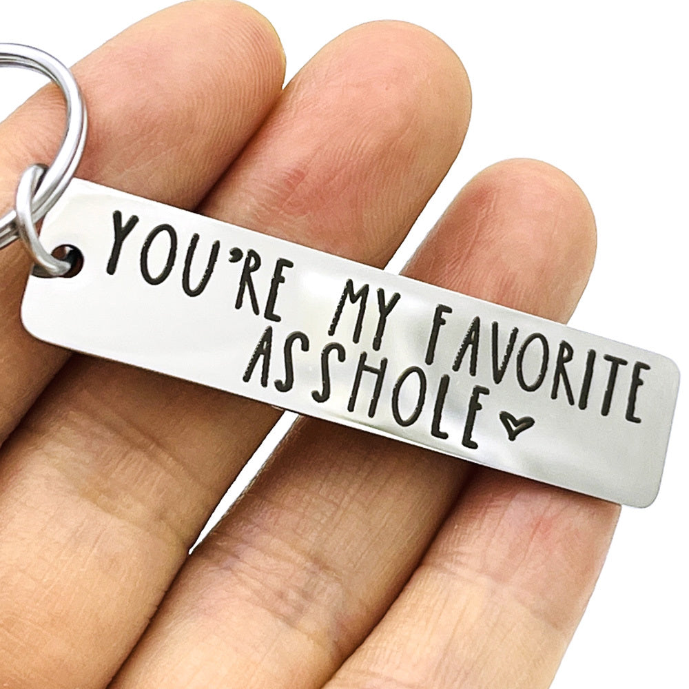 You're My Favorite Asshole Keychain Funny Keychain Funny Man Gift Valentines Day Funny Gift For Husband Funny Boyfriend Gift