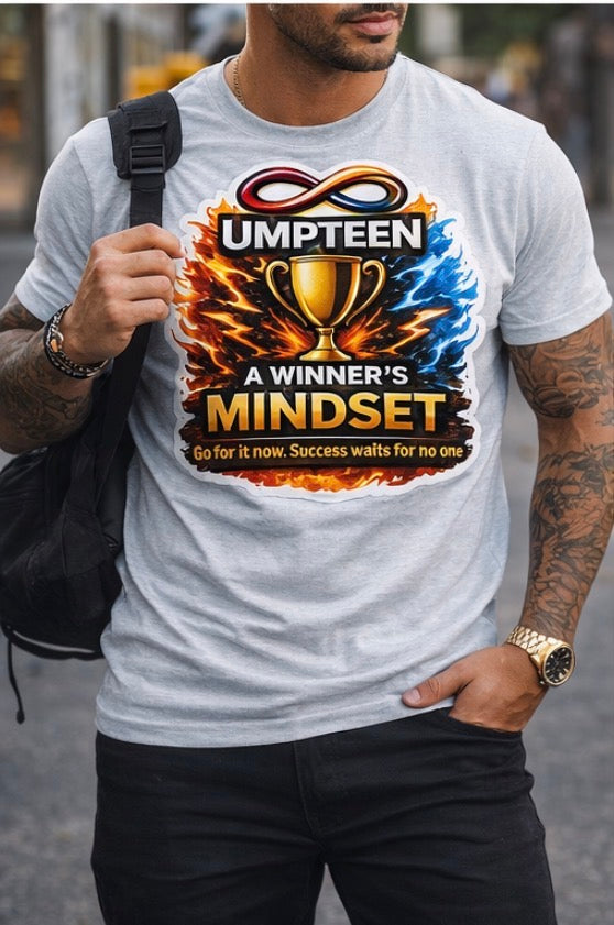  "Umpteen Winner's Mindset white custom graphic tee | Umpteen Things"