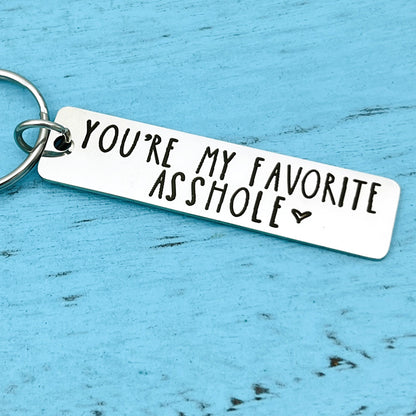 You're My Favorite Asshole Keychain Funny Keychain Funny Man Gift Valentines Day Funny Gift For Husband Funny Boyfriend Gift